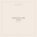 Bougie fleurie vanille des Iles - Flowrette