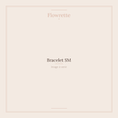 Bracelet SM - Flowrette