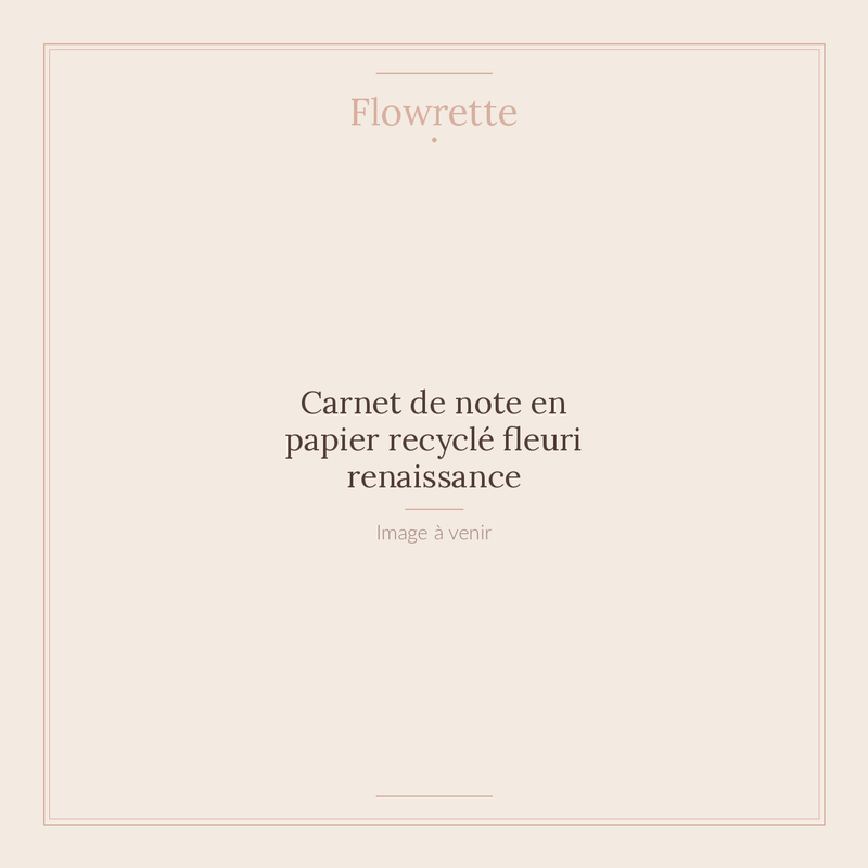 Carnet de note en papier recyclé fleuri renaissance - Flowrette