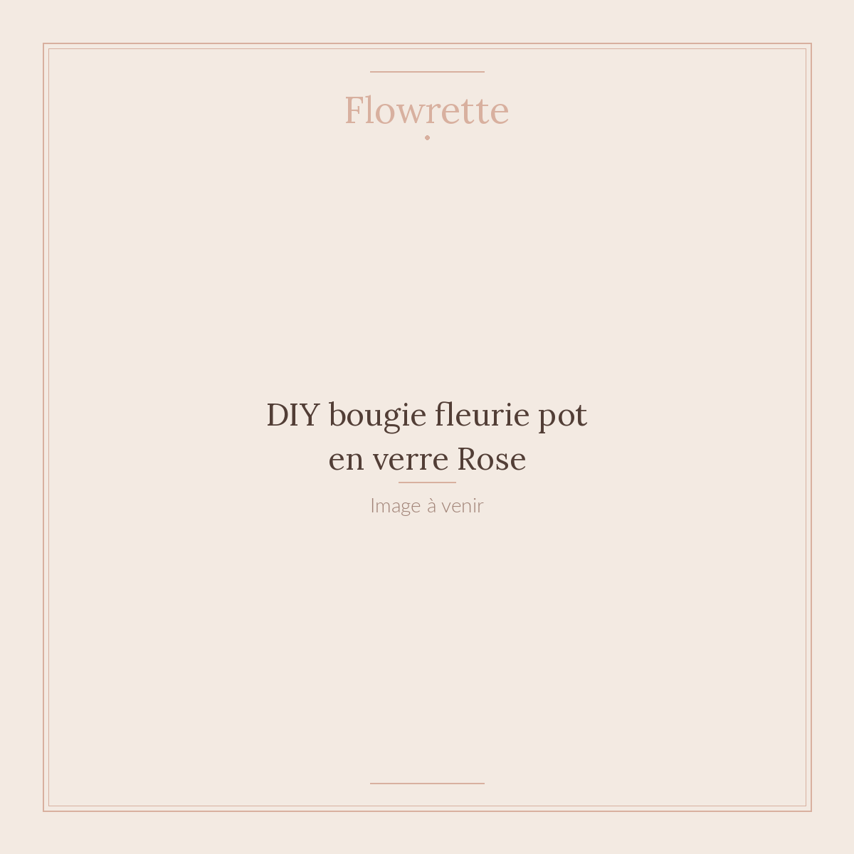 DIY bougie fleurie pot en verre Rose - Flowrette