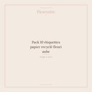 Pack 10 étiquettes papier recyclé fleuri aube - Flowrette