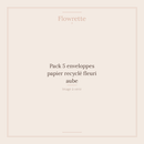 Pack 5 enveloppes papier recyclé fleuri aube - Flowrette