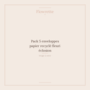 Pack 5 enveloppes papier recyclé fleuri éclosion - Flowrette