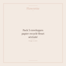 Pack 5 enveloppes papier recyclé fleuri sérénité - Flowrette