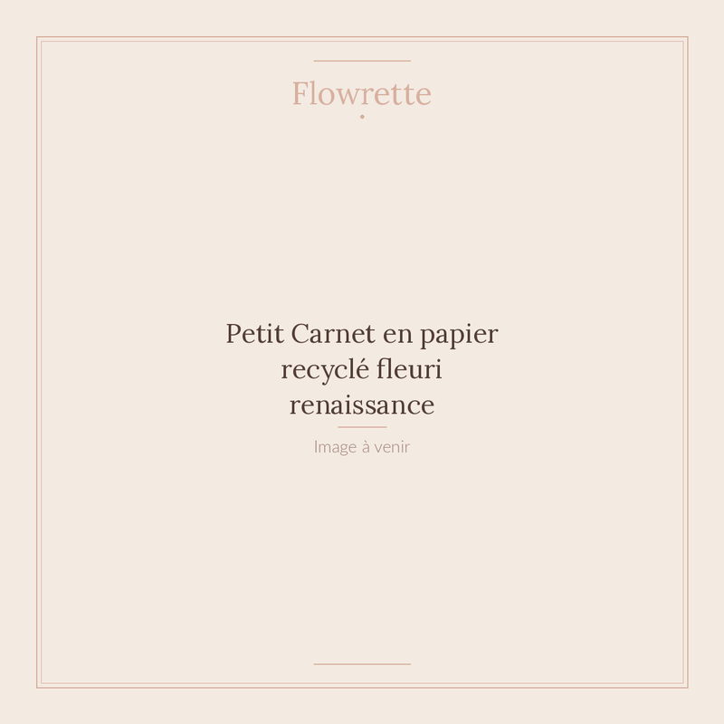 Petit Carnet en papier recyclé fleuri renaissance - Flowrette