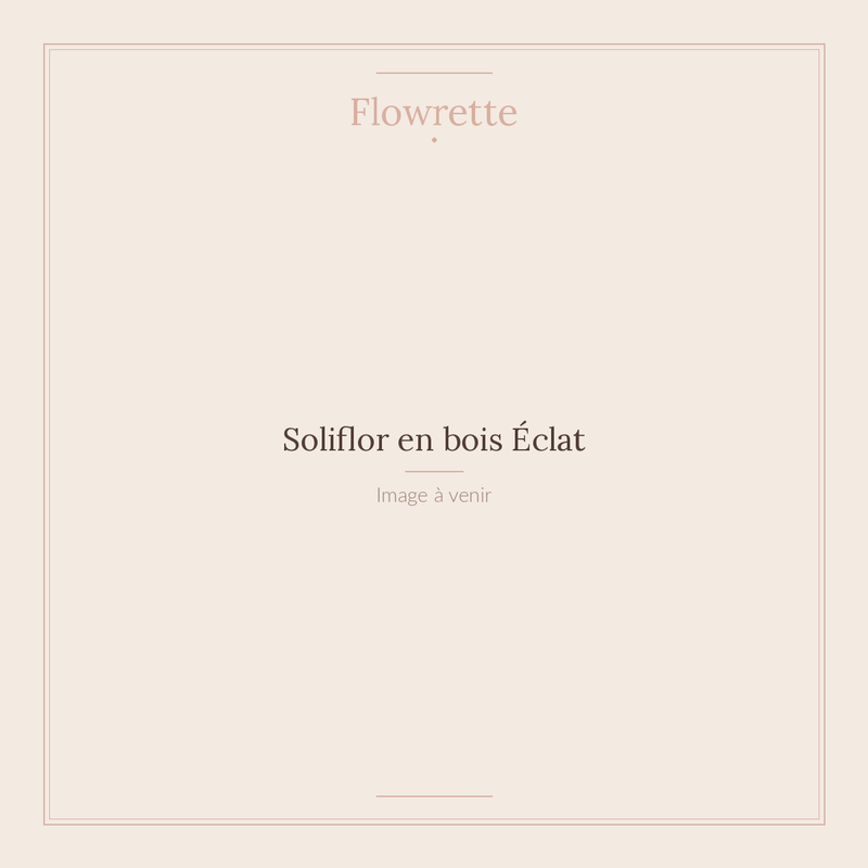Soliflor en bois Éclat - Flowrette