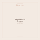 Soliflor en bois Éclosion - Flowrette
