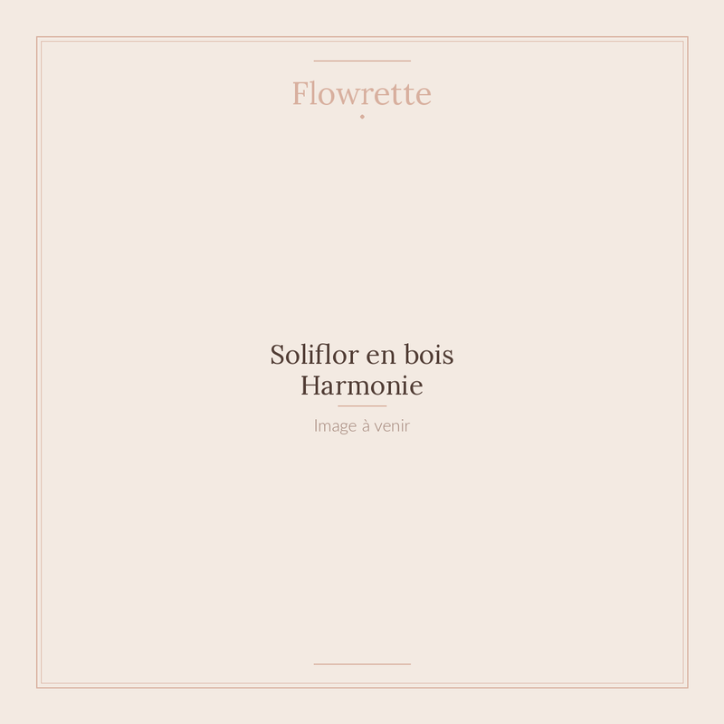 Soliflor en bois Harmonie - Flowrette