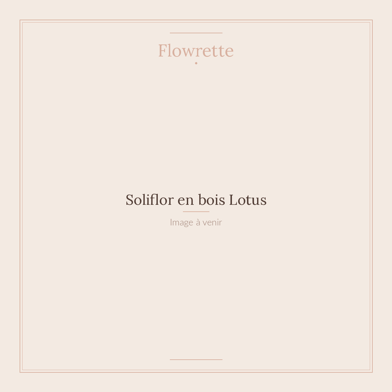 Soliflor en bois Lotus - Flowrette